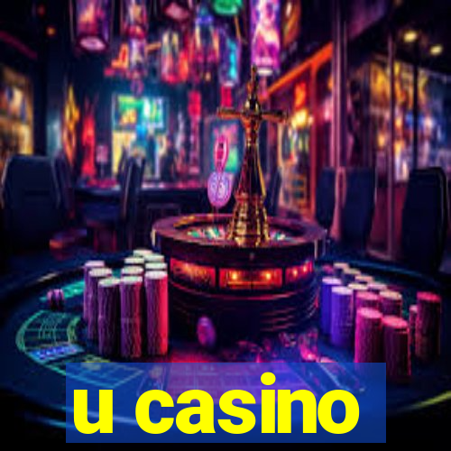 u casino