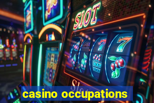 casino occupations