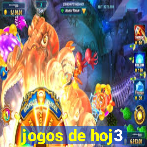 jogos de hoj3