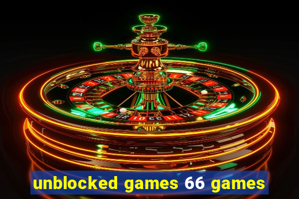 unblocked games 66 games