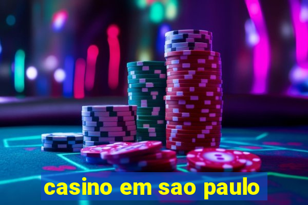 casino em sao paulo