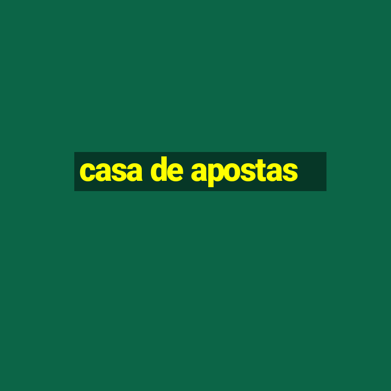 casa de apostas