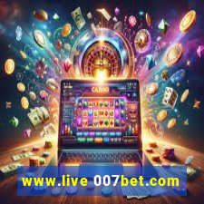 www.live 007bet.com