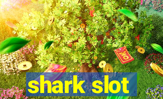 shark slot