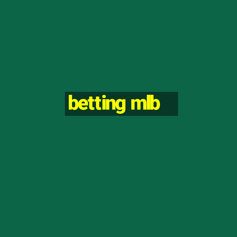 betting mlb