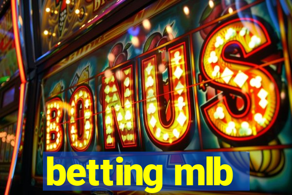 betting mlb