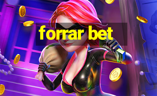 forrar bet