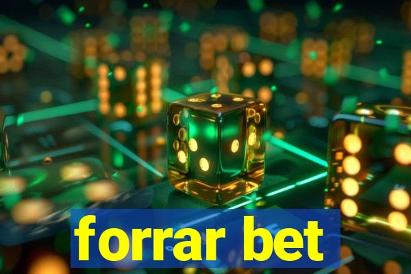 forrar bet