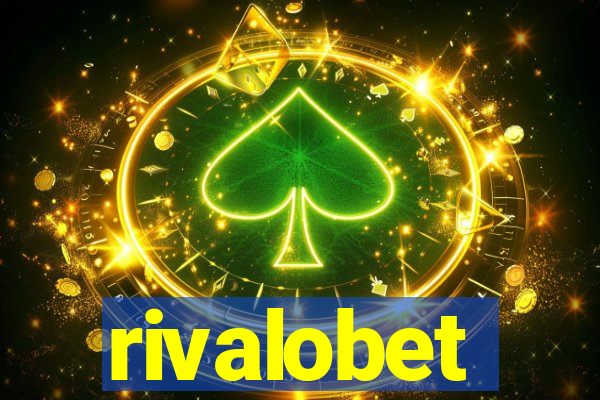 rivalobet