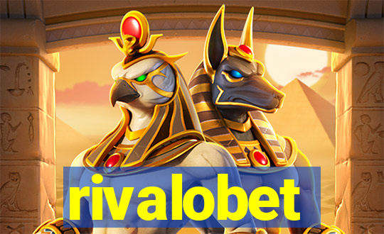 rivalobet