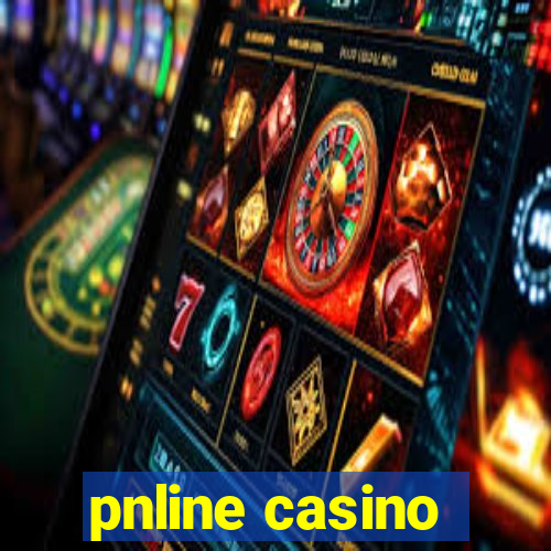 pnline casino