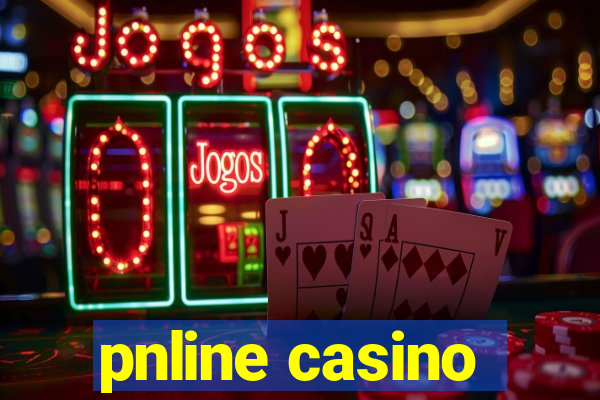 pnline casino