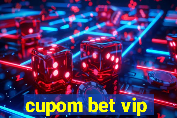 cupom bet vip