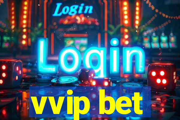 vvip bet