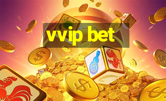 vvip bet