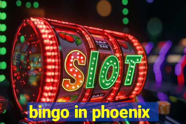 bingo in phoenix