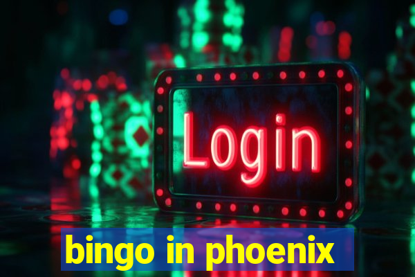 bingo in phoenix