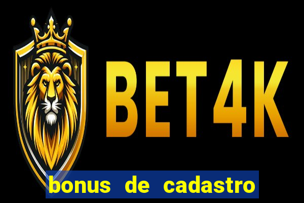 bonus de cadastro jogo do tigre