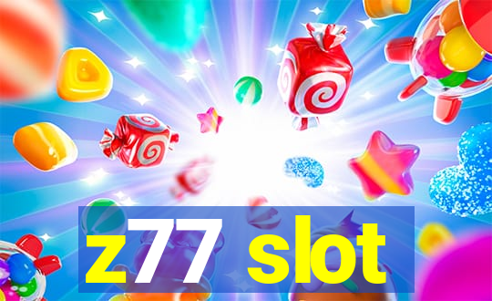 z77 slot