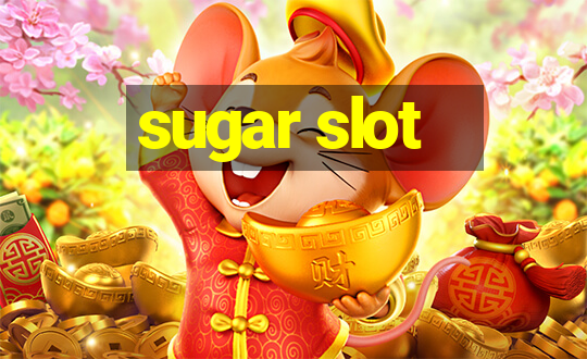 sugar slot