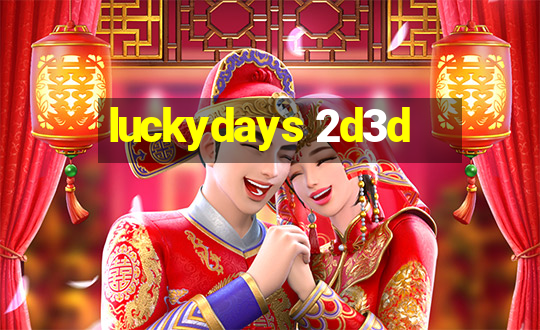 luckydays 2d3d