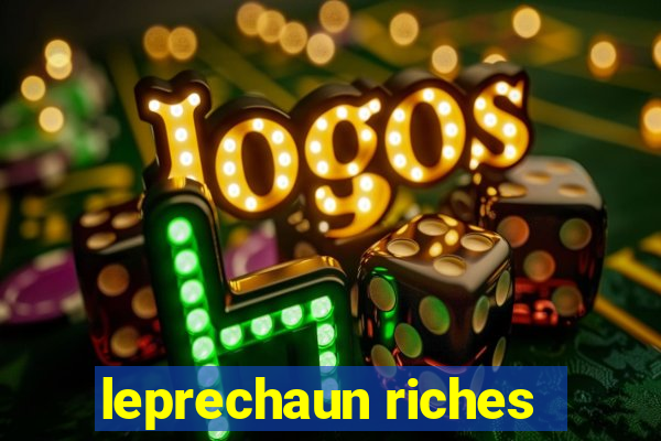 leprechaun riches