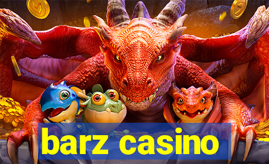 barz casino