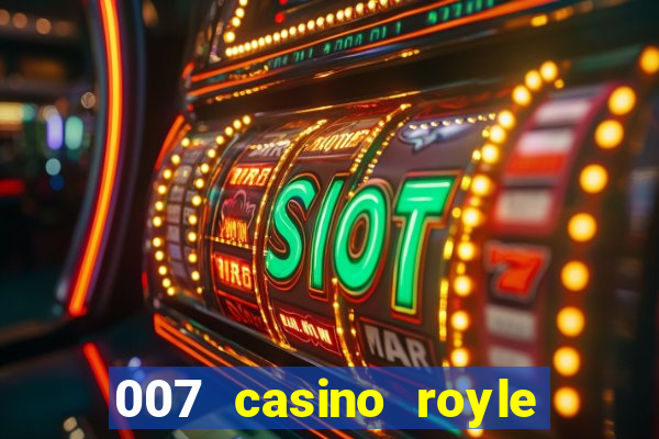 007 casino royle dublado compeltyo