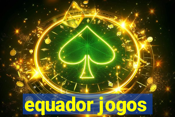 equador jogos