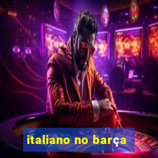 italiano no barça