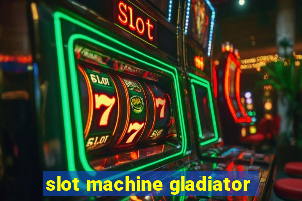 slot machine gladiator