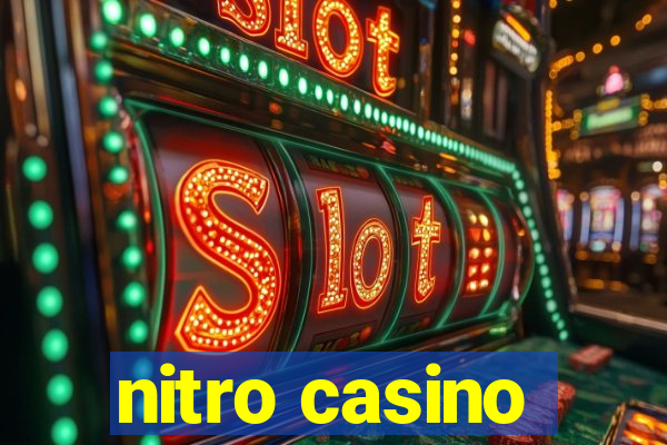 nitro casino