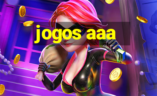 jogos aaa