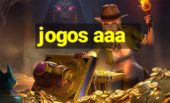 jogos aaa