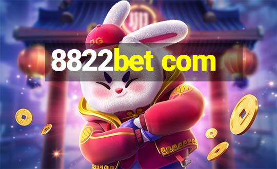 8822bet com