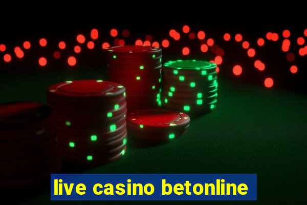 live casino betonline