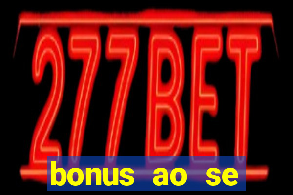 bonus ao se cadastrar sem deposito