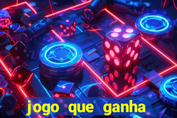 jogo que ganha dinheiro realmente