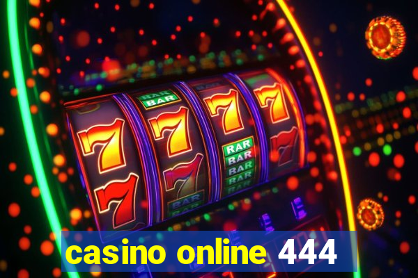 casino online 444