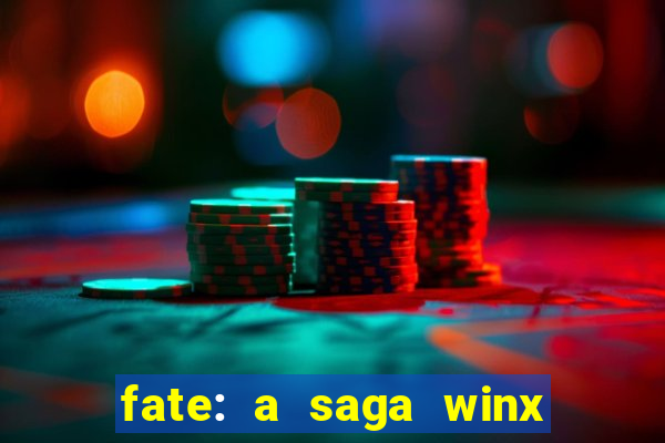 fate: a saga winx livro 3