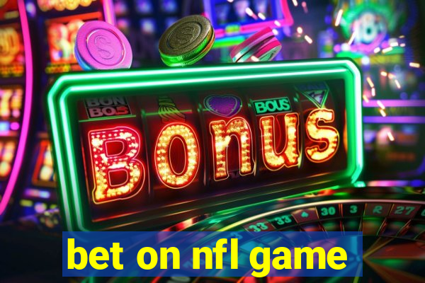 bet on nfl game