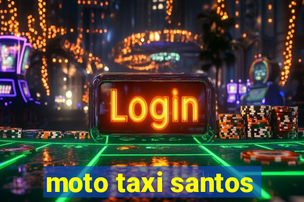 moto taxi santos