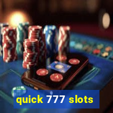 quick 777 slots