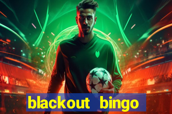 blackout bingo promo code free money no deposit