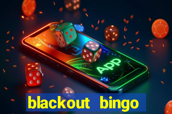 blackout bingo promo code free money no deposit