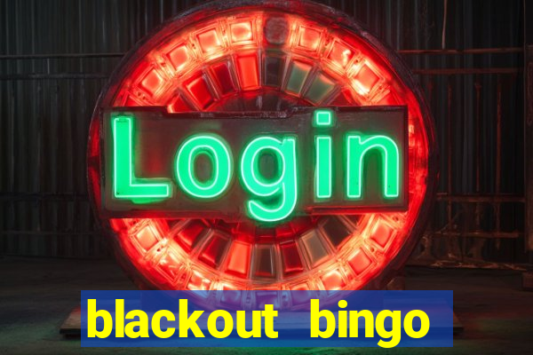 blackout bingo promo code free money no deposit