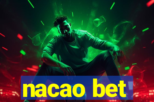 nacao bet