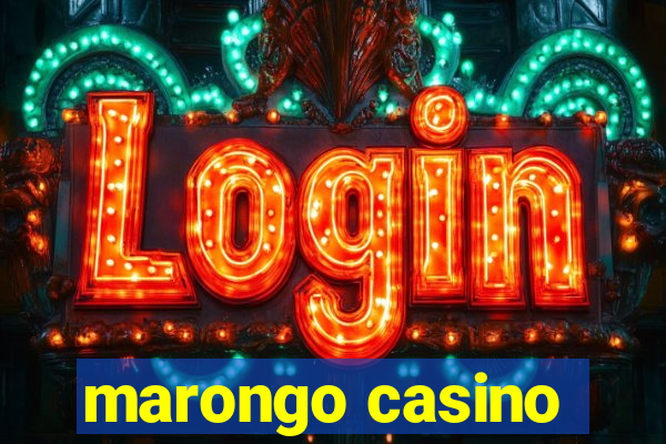 marongo casino