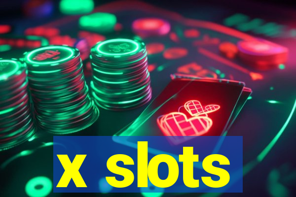 x slots