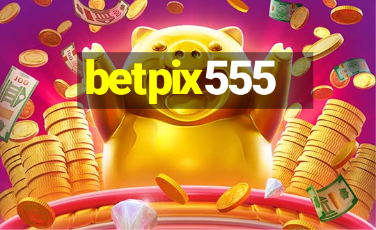 betpix555